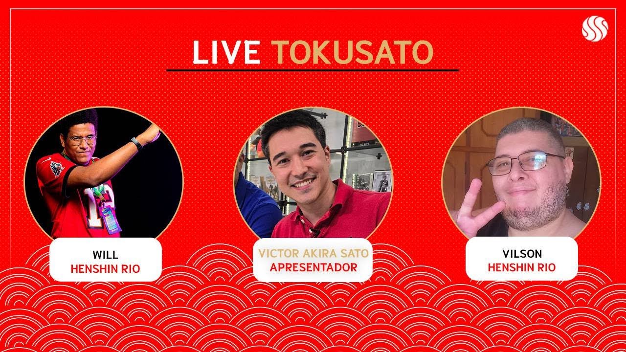 Live TokuSato | #17 | Ft - Vilson e Will do Henshin Rio