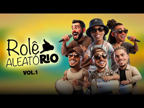 Akatu, Ronaldinho Gaúcho e Paulinho - Rolê Aleatório - Vol.1 - Completo (Ao Vivo)