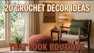 Crochet Home Decor Is Taking Over 2026 — 20 Ideas You Need to Try