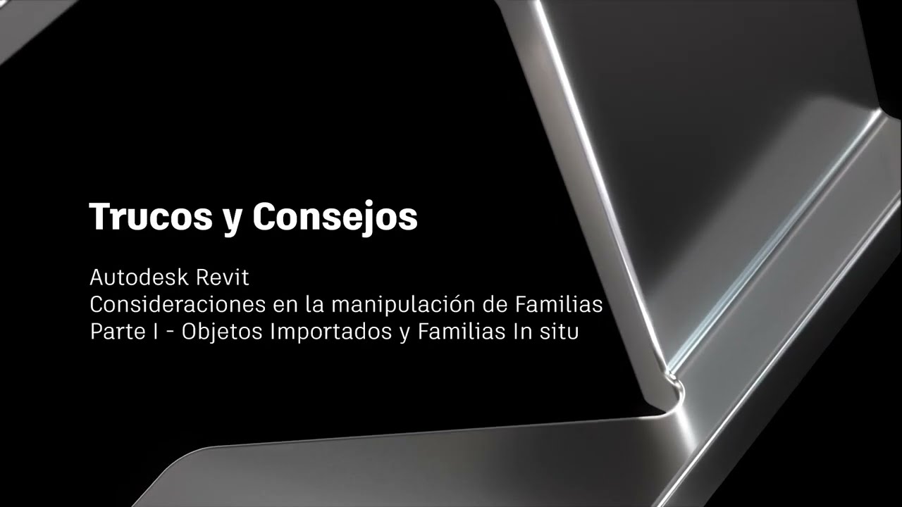 Trucos Revit: Manipulación de familias I