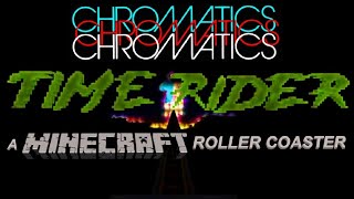 CHROMATICS: Time Rider - 80s Retrowave Minecraft Roller Coaster