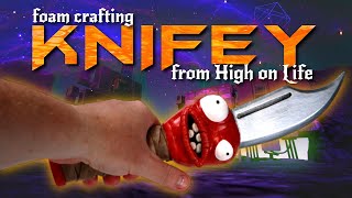 Foam Crafting Knifey from High on Life
