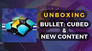 Bullet: Cubed and New Content Pledge Unboxing | DaniCha