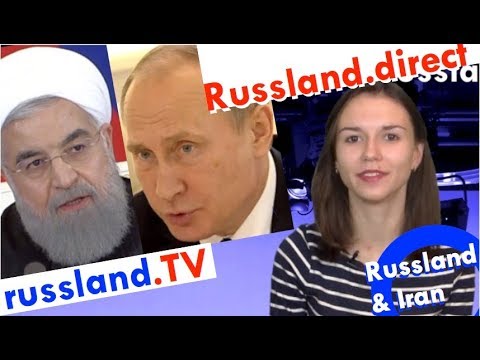 Russland und Iran – Bund des Bösen? [Video]