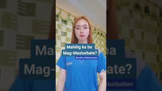 MASTURBATE ! HEALTH TIPS para sa mga mahilig mag M