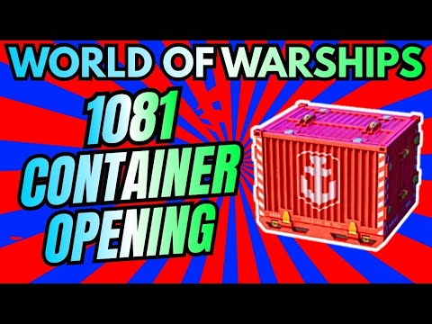 1081 CONTAINER?! 😱 SCHIFFE SCHIFFE SCHIFFE!!! 🚢 | World of Warships 🚢🔥