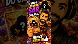 🤩 E VEIO A SEGUNDA SAR DO CANAL!
