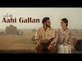 Aahi Gallan Mani Longia Layi Rakh Diya Dil Mutiyar Da Ve Aahi Gallan Teriya Latest Punjabi Songs