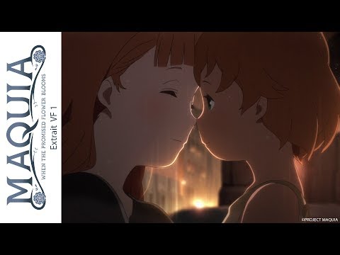 Maquia, When the Promised Flower Bloom - Extrait VF