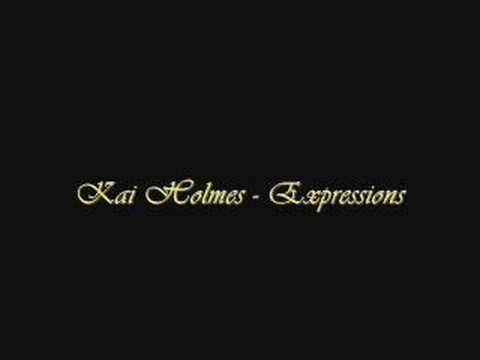 Kai Holmes - Expressions