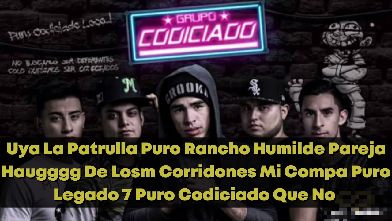 El Jeffrey Legado 7 Ft Grupo Codiciado LETRA