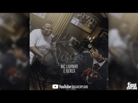 MC Livinho e MC Gerex - Rebeca (Áudio Oficial - Perera DJ)