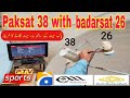 How to set Paksat 38e with badarsat 26e dish settings|5fit