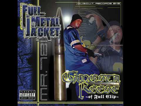 Gangster Reese - Full Metal Jacket (2002) [San Jose CA] [Full Album]