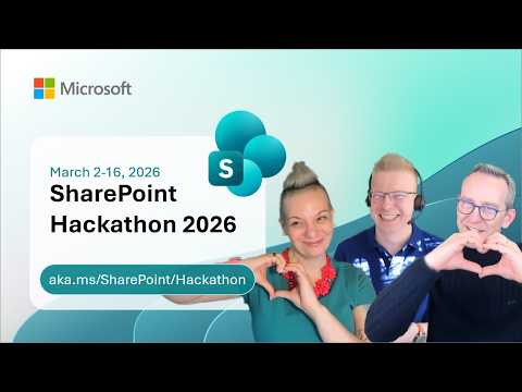 SharePoint Hackathon 2026: Join Mar 2-16 SharePoint Hackathon 2026: Join Mar 2-16