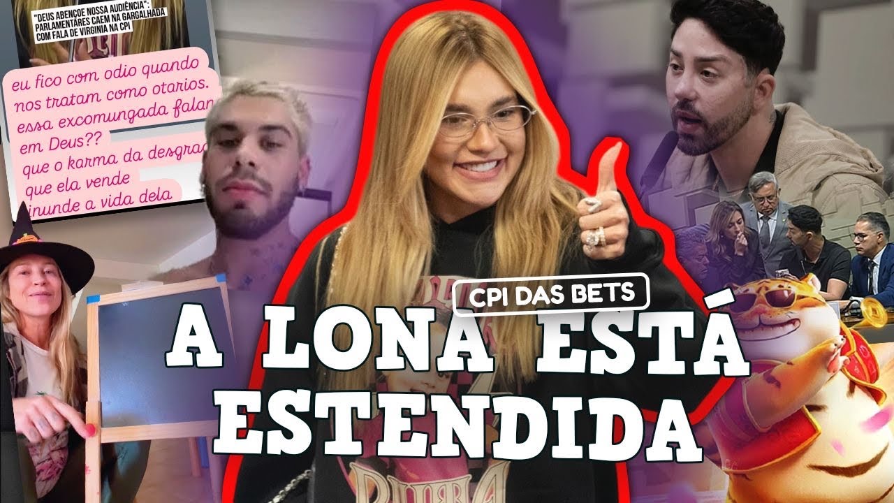 CPI DAS BETS: A QUEDA DE VIRGÍNIA E A PODRIDÃO DOS INFLUENCIADORES NO BRASIL