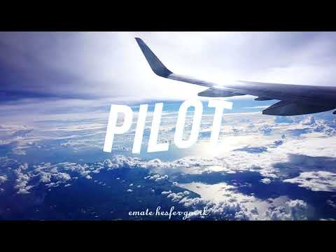 Emate x Hesfer x gncrK - Pilot