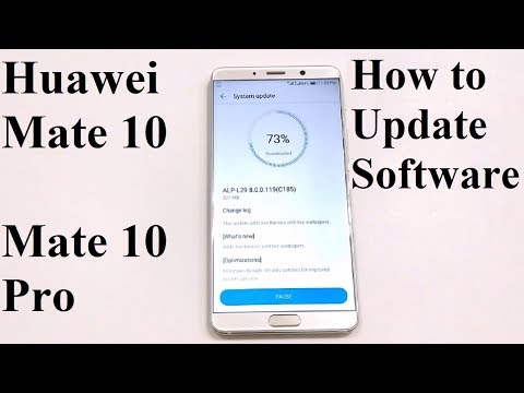How to Update Software and OS of Huawei Mate 10 / Mate 10 Pro
