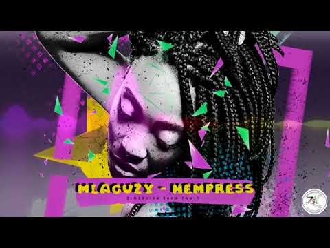 MLAGUZY - HEMPRESS (Official Audio)