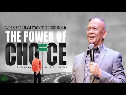 THE POWER OF CHOICE - Ptr. Joey Crisostomo