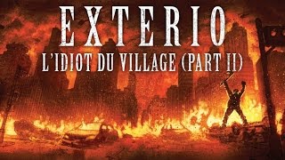 EXTERIO - L'idiot du village, Part II (Lyrics vidéo)