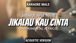 Download lagu Jikalau Kau Cinta - Judika ft. Ariel NOAH | Instrumental Lyrics | Ruang Acoustic Karaoke | Male mp3