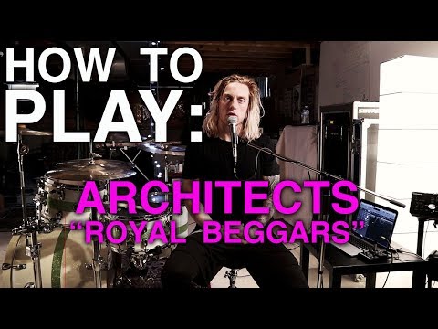 How To Play: Royal Beggars by Architects Video
