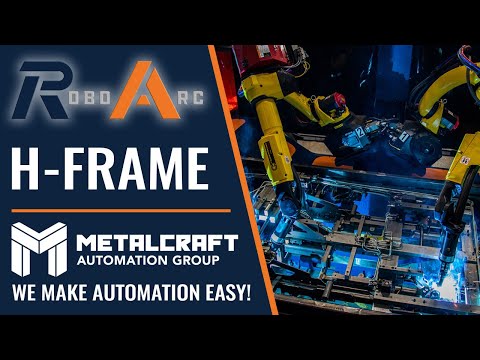 RoboArc H-Frame Weld Cell
