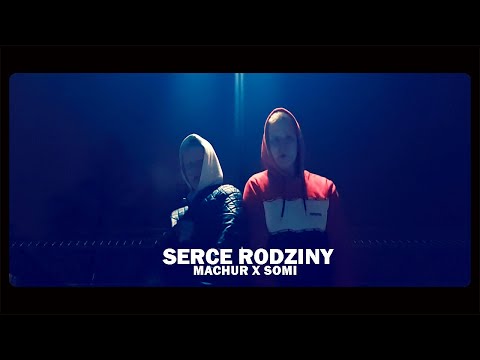 Machur x Somi - SERCE RODZINY | prod.PTRVK (Street Video)