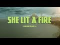 Lord Huron She Lit A Fire Official Music Video