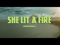 Lord Huron - She Lit a Fire (Official) 