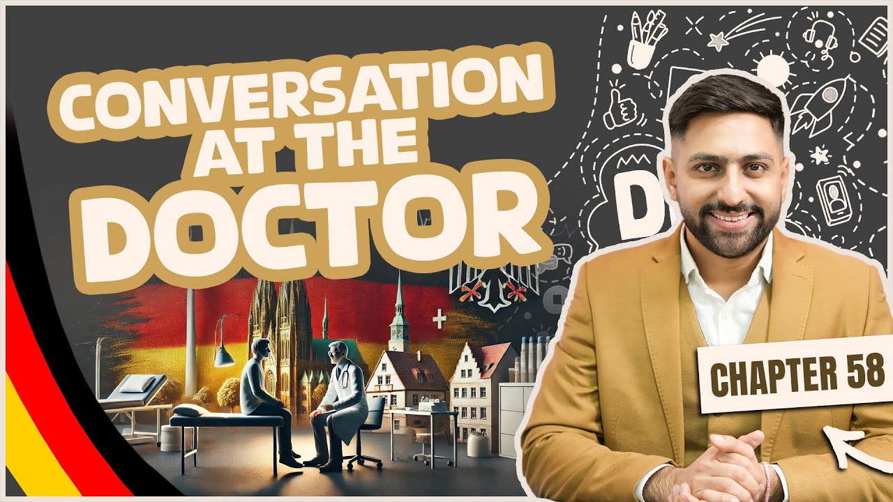 Chapter 58: Conversation at the Doctor | Learn German A1 Series 2025–Score 100/100 Goethe A1 Exam