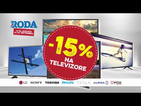 Roda I -15% popusta na televizore 30.08 - 2.09.2018.