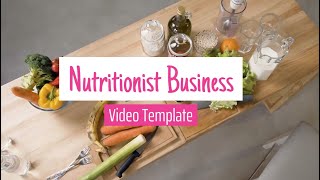 Nutritionist Business Video Template (Editable)