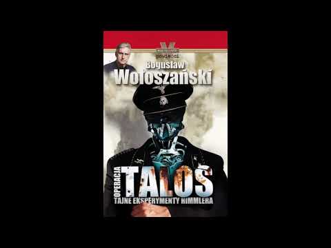 [AUDIOBOOK] Bogusław Wołoszański - Operacja Talos (AUDIOBOOK PO POLSKU)