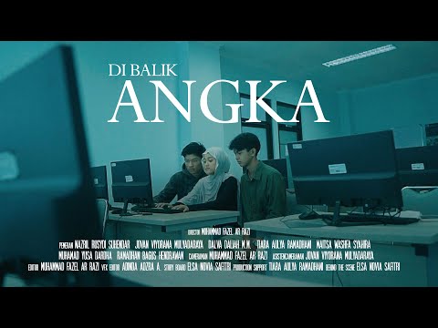 Di Balik Angka - Educational Short Movie Anti Korupsi
