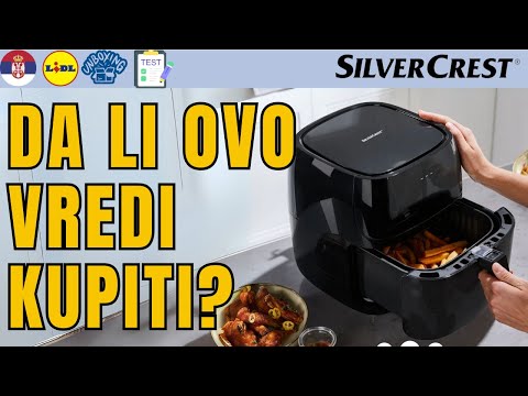 DIGITALNA FRITEZA NA VRUĆ VAZDUH XL SilverCrest SHFD 2150 A3 SRPSKI SRBIJA LIDL