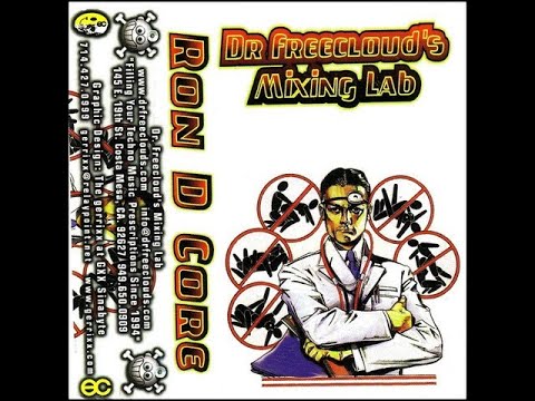 Ron D Core - Dr. Freecloud's Mixing lab (Face A) (1998)