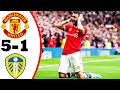 Manchester United vs Leeds 5-1 | full highlight HD|