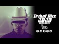 Tribal Mix (2023) - Dj Echo
