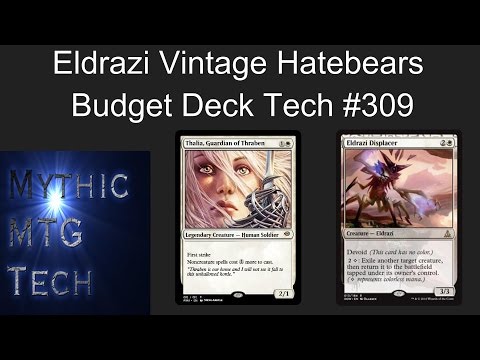 Eldrazi Vintage Hatebears Budget Deck Tech - Mythic MTG Tech # 309