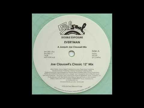 DOUBLE EXPOSURE: "EVERYMAN" [Joe Claussell Full Length12'' Remix]