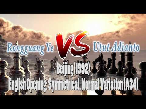 Pertandingan Catur|Chess Game Rongguang Ye vs Utut Adianto-Beijing (1992)