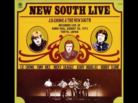 J.D. Crowe & The New South - You Are What I Am