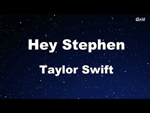 Hey Stephen - Taylor Swift Karaoke【No Guide Melody】