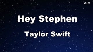 Hey Stephen - Taylor Swift Karaoke【No Guide Melody】
