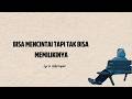 BISA MENCINTAI TAPI TAK BISA MEMILIKINYA Adelique Lirik Lagu Video