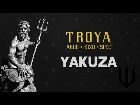 TROYA (Aero/Kizo/Spec) - Yakuza