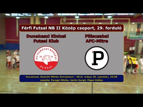 NB II: Dunakeszi Kinizsi - Piliscsabai AFC-Mitre 6-4 (2016.05.20, összefoglaló)