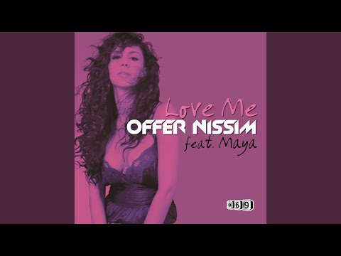 Love Me (Original Mix) (feat. Maya)